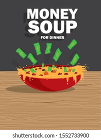 Soup mixed with some money
