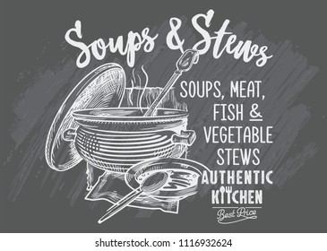 Soup in a pot, stew, plate with spoon, advertising sign, chalk drawing on the Board, authentic kitchen, lettering, illustration, vector