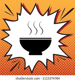 Soup sign. Vector. Comics style icon on pop-art background.