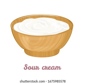 Sour cream in wooden bowl isolated on white background. Fermented milk product vector illustration in cartoon flat style. Dairy farm food.