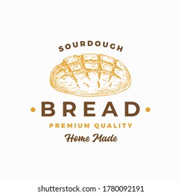 Sourdough Bread Abstract Sign, Symbol or Logo Template. Hand Drawn Loaf with Premium Typography. Stylish Vector Emblem Concept. Isolated.