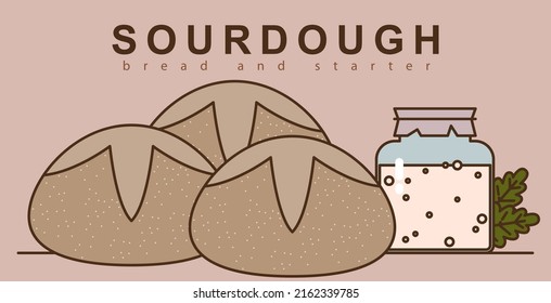 Sourdough bread and starter. Starter sourdough. The concept of a healthy diet. Loaf rye bread and sourdough on whole grain flour in glass jar on table, yeast-free leaven starter for organic bread