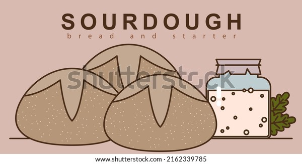 Sourdough bread and starter. Starter sourdough. The\
concept of a healthy diet. Loaf rye bread and sourdough on whole\
grain flour in glass jar on table, yeast-free leaven starter for\
organic bread