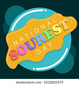 Sourest Day to celebrate on October 25th. Sour candy in the shape of letters on dark turquoise background. Event food banner.