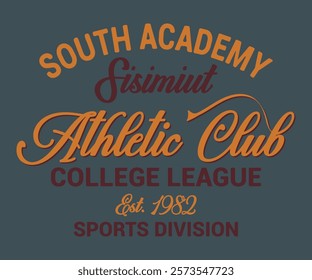 South Academy Athletic Club College League Est 1982 Sisimiut typography Slogan vintage vector artwork for boy kid children sportswear shirt sweatshirt bomber jacket for print.