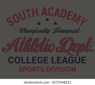 South Academy Athletic Dept. Championship tournament Sports Division Est 1982 typography Slogan vintage vector artwork for boy kid children sportswear shirt sweatshirt bomber jacket for print.