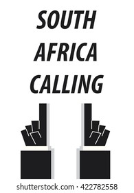 SOUTH AFRICA CALLING typography vector illustration