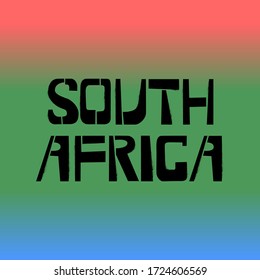 South Africa stencil graffiti ettering on background with flag. Design templates for greeting cards, overlays, posters