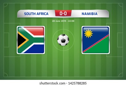 South Africa vs Namibia scoreboard broadcast template for sport soccer africa tournament 2019 Group D and football championship in egypt vector illustration