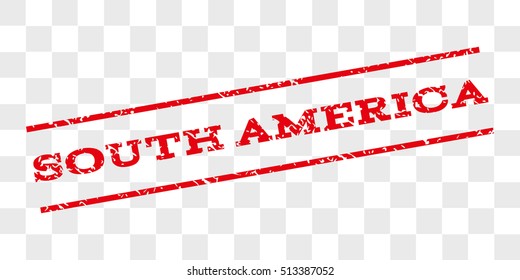 South America watermark stamp. Text tag between parallel lines with grunge design style. Rubber seal stamp with dust texture. Vector red color ink imprint on a chess transparent background.