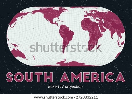 South America. World map. Eckert IV projection centered to South America. Pale Mint Dark Pink palette. Vintage texture. Trending vector illustration.