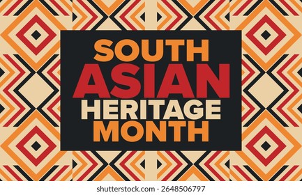 South Asian Heritage Month. Celebrate the diverse cultures and histories of South Asia. Traditional pattern. Creative art poster. Vector illustration