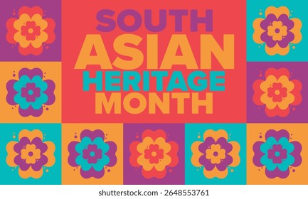 South Asian Heritage Month. Celebrate the diverse cultures and histories of South Asia. Traditional pattern. Creative art poster. Vector illustration 