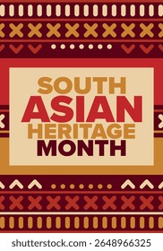 South Asian Heritage Month. Celebrate the diverse cultures and histories of South Asia. Traditional pattern. Creative art poster. Vector illustration