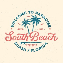South Beach Miami Florida - Aged Tee Design For Printing. Good For Poster, Wallpaper, T-Shirt, Gift.