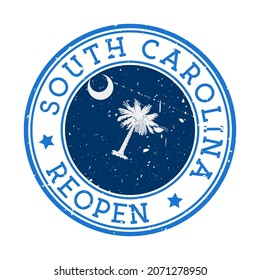 South Carolina Reopening Stamp. Round badge of US State with flag of South Carolina. Reopening after lock-down sign. Vector illustration.