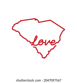 South Carolina US state red outline map with the handwritten LOVE word. Continuous line drawing of patriotic home sign. A love for a small homeland. Interior decoration idea. Vector illustration.