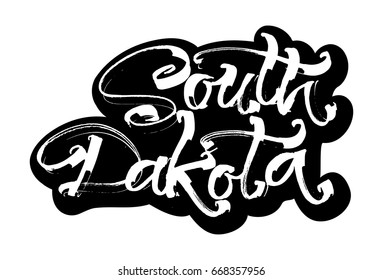South Dakota. Sticker. Modern Calligraphy Hand Lettering for Silk Screen Printing