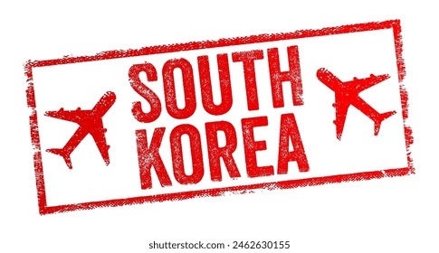 South Korea - a country located in East Asia known for its vibrant culture, technological advancements, delicious cuisine, and rich history, text emblem stamp with airplane