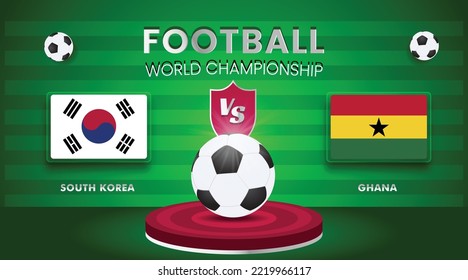 South Korea Vs Ghana Football World Championship Match Vector illustration