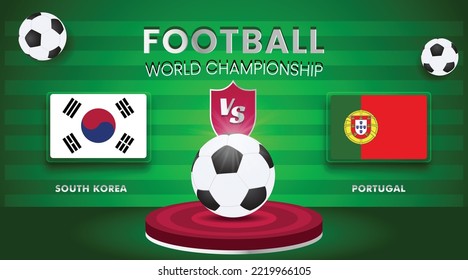 South Korea Vs Portugal Football World Championship Match Vector illustration