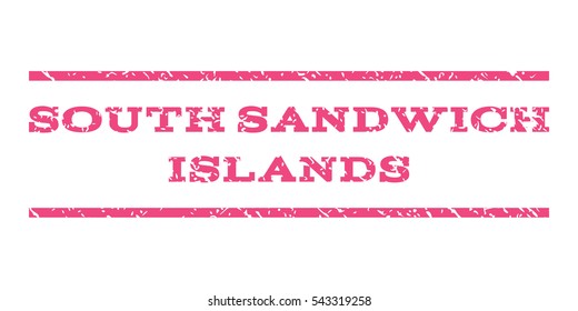 South Sandwich Islands watermark stamp. Text tag between horizontal parallel lines with grunge design style. Rubber seal stamp with dirty texture. Vector pink color ink imprint on a white background.