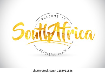 SouthAfrica Welcome To Word Text with Handwritten Font and Golden Texture Design Illustration Vector.