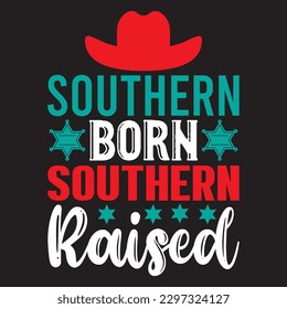 Southern Born Southern Raised T-shirt Design Vector File