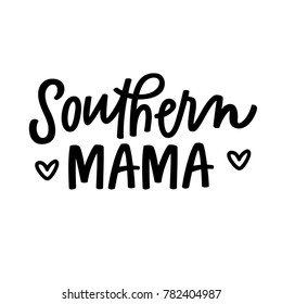 Southern Mama In Hand Lettering