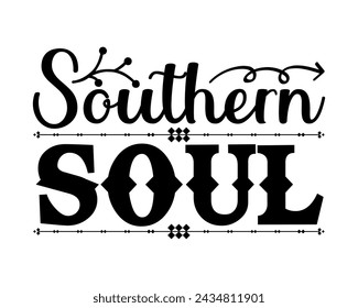 southern soul typography t-shirt design