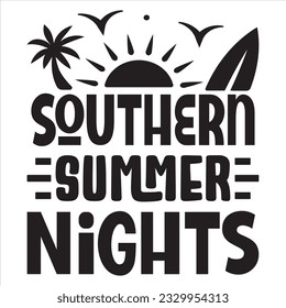 Southern Summer Nights SVG Design Vector File.