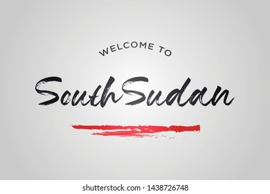 SouthSudan Welcome To Word Text with Creative Handwritten Font Design Vector Illustration. - Vector