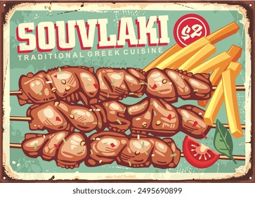 Souvlaki traditional Greek meal menu board. Vintage tin sign with grilled meat skewers and french fries. Food vector image.