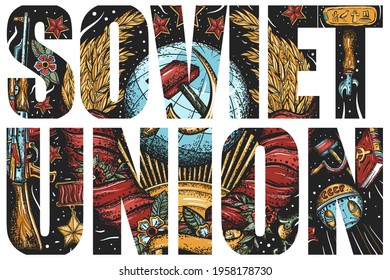 Soviet Union Slogan. Socialist Republics. Tattoo Style. Vector Graphics. Propaganda Style. Communism And Socialism Concept. Coat Of Arms USSR. Double Exposure Lettering. Typography Art 