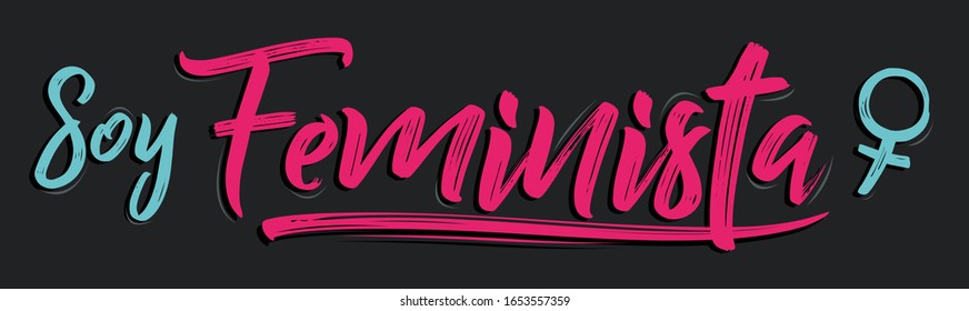 Soy Feminista, I am Feminist spanish text vector design.