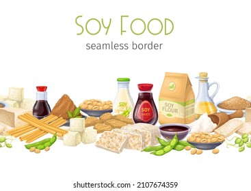 Soy food horizontal seamless frame border. Soybean, tofu skin, coagulated soy milk, tempeh, soy sprouts, miso, flour vector illustration.