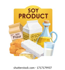 Alimentos de soja y alimentos vegetarianos de soja, vectoriales y vegetarianos. Nutrición de soja vegetal, tempeh de soja orgánico, leche, harina, aceite y mantequilla