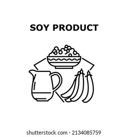 Soy Product Vector Icon Concept. Natural Raw Peas, Delicious Vegetarian Porridge Meal Plate And Milky Drink Carafe Soy Product. Healthcare Vitamin Food And Beverage Black Illustration