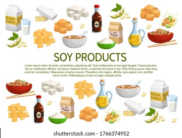 Soy and soybean products vector poster. Coagulated soy milk, curd skin, flour packet, sauce and oil bottles, tempeh, noodles in bowl, tofu and sprouted soybeans. Cartoon asian cuisine food banner