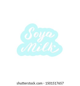 Soya milk typography font logo. Trendy lettering text for package design. Sticker, banner icon. Vector eps 10.