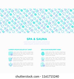 Spa & sauna concept with thin line icons: massage oil, towels, steam room, shower, soap, pail and ladle, hygrometer, swimming pool, herbal tea, birch, whisk, facial mask. Modern vector illustration.