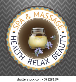 SPA theme vector illustration with jar and lavender. Badge template with text Spa  Massage, Health  Relax  Beauty.