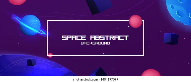 Space abstract background with star and planet and 3d shapes - cube and sphere. Vector banner