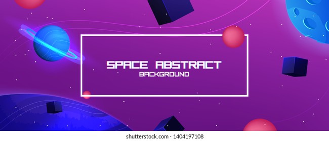 Space abstract background with star and planet and 3d shapes - cube and sphere. Vector banner