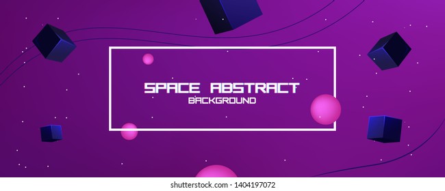 Space abstract background stars and 3d shapes - sphere and cube. Vector banner