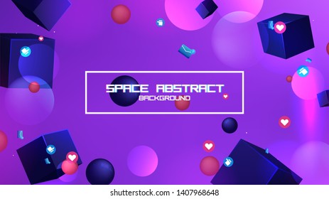 Space abstract background stars and 3d shapes with - sphere and cube Social Network marketing like and heart icon. Vector banner 