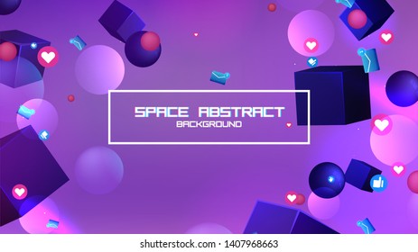 Space abstract background stars and 3d shapes with - sphere and cube Social Network marketing like and heart icon. Vector banner 