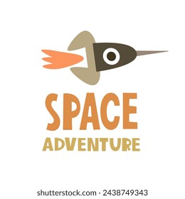 space adventure. Cartoon spaceship, hand drawing lettering, decor elements. Colorful vector illustration for kids. flat style. baby design for cards, posters, t-shirt print.