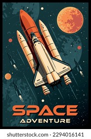 Space adventure colorful vintage poster with flying intergalactic ship exploring galaxy in search of alien life vector illustration