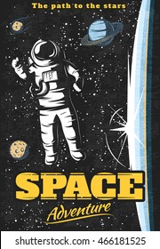 Space adventure poster with astronaut outside orbital station and cosmic objects on starry sky background vector illustration 